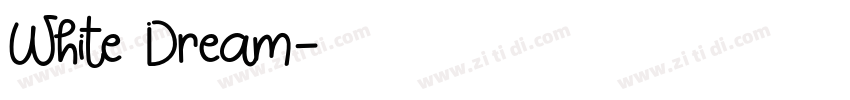 White Dream字体转换